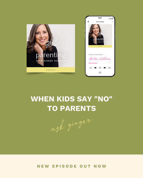 Episode 219 | When Kids Say "No" to Parents